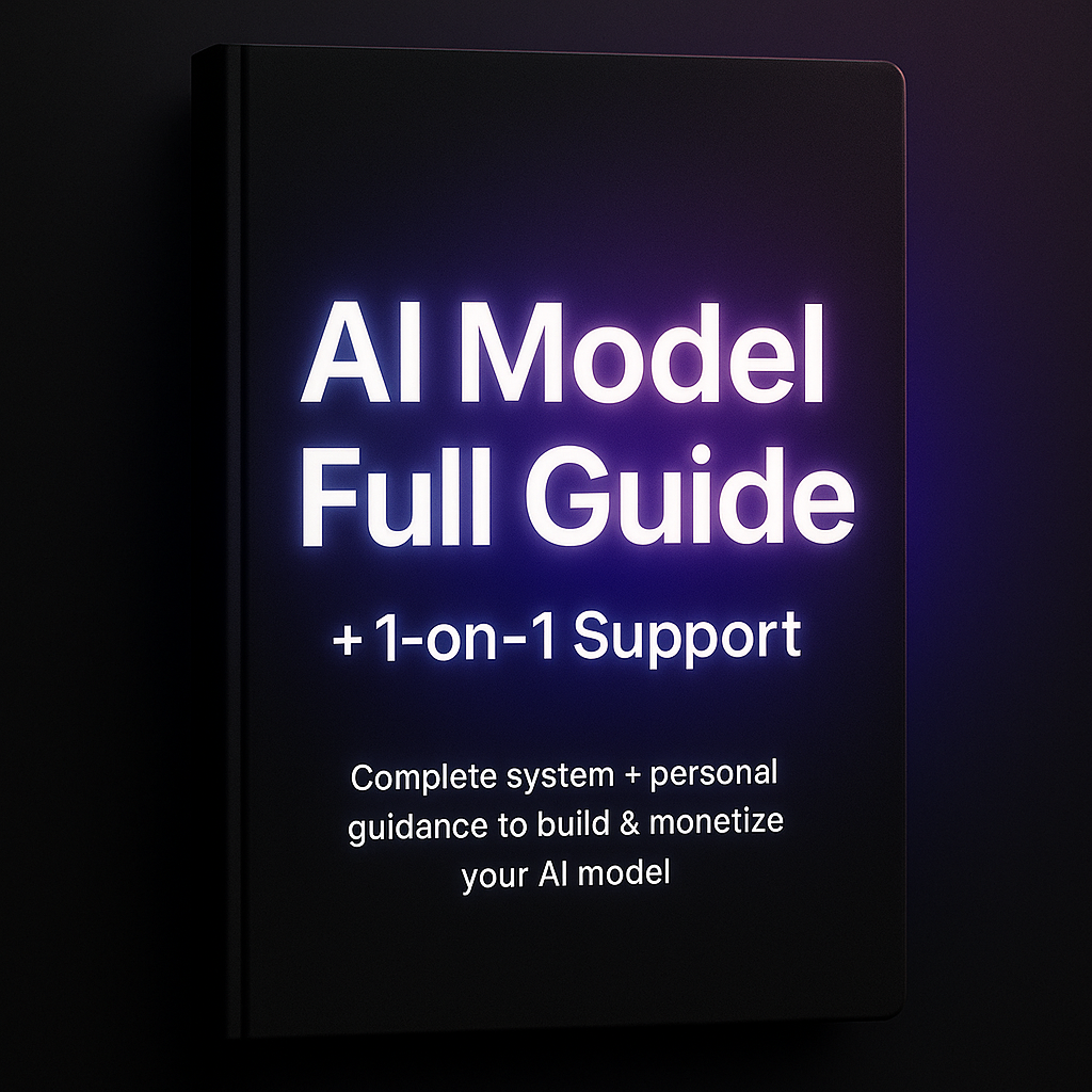 AI Model - Full Guide + 1-on-1 Support